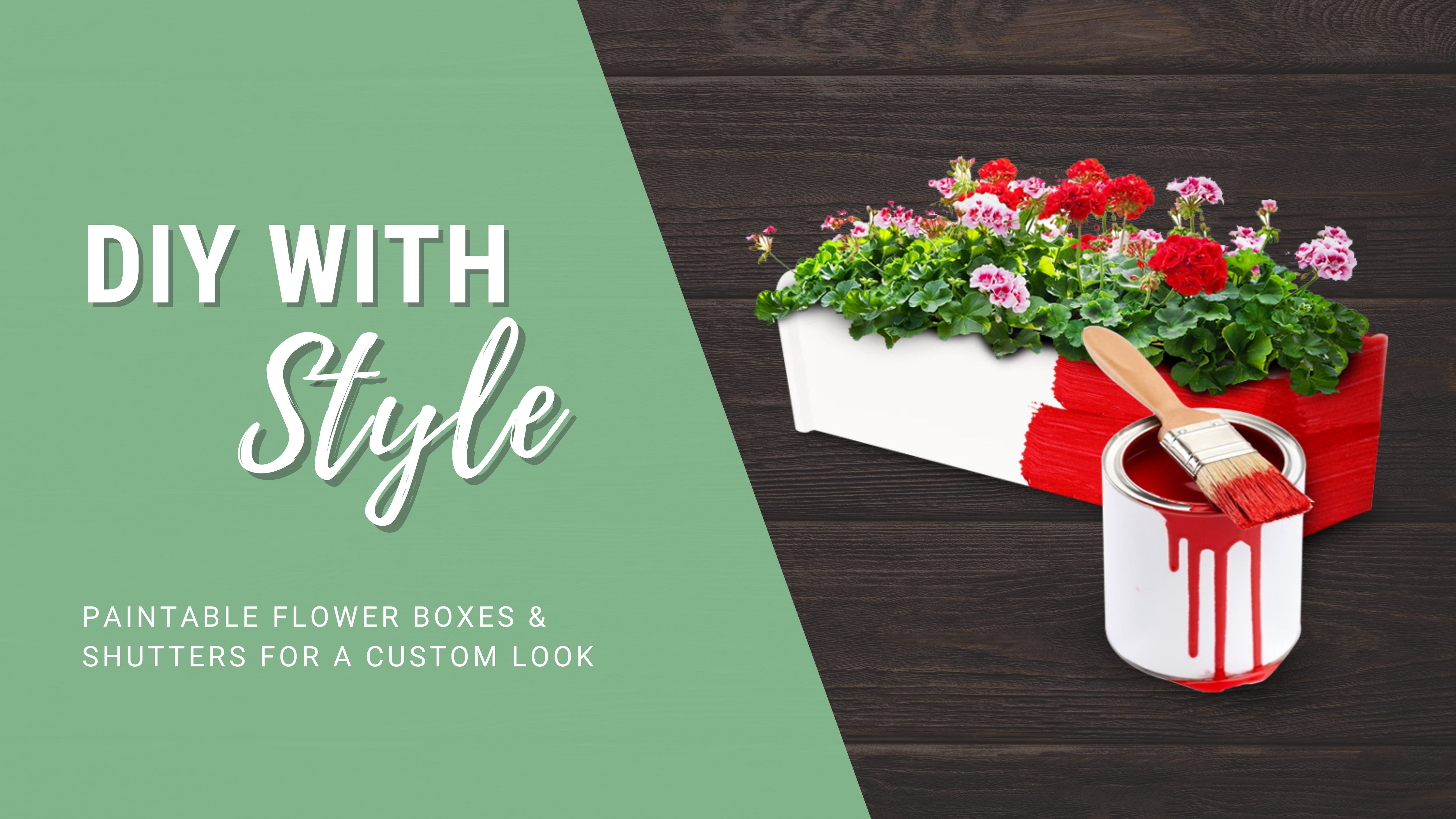 DIY with Style: Paintable Flower Boxes & Shutters for a Custom Look