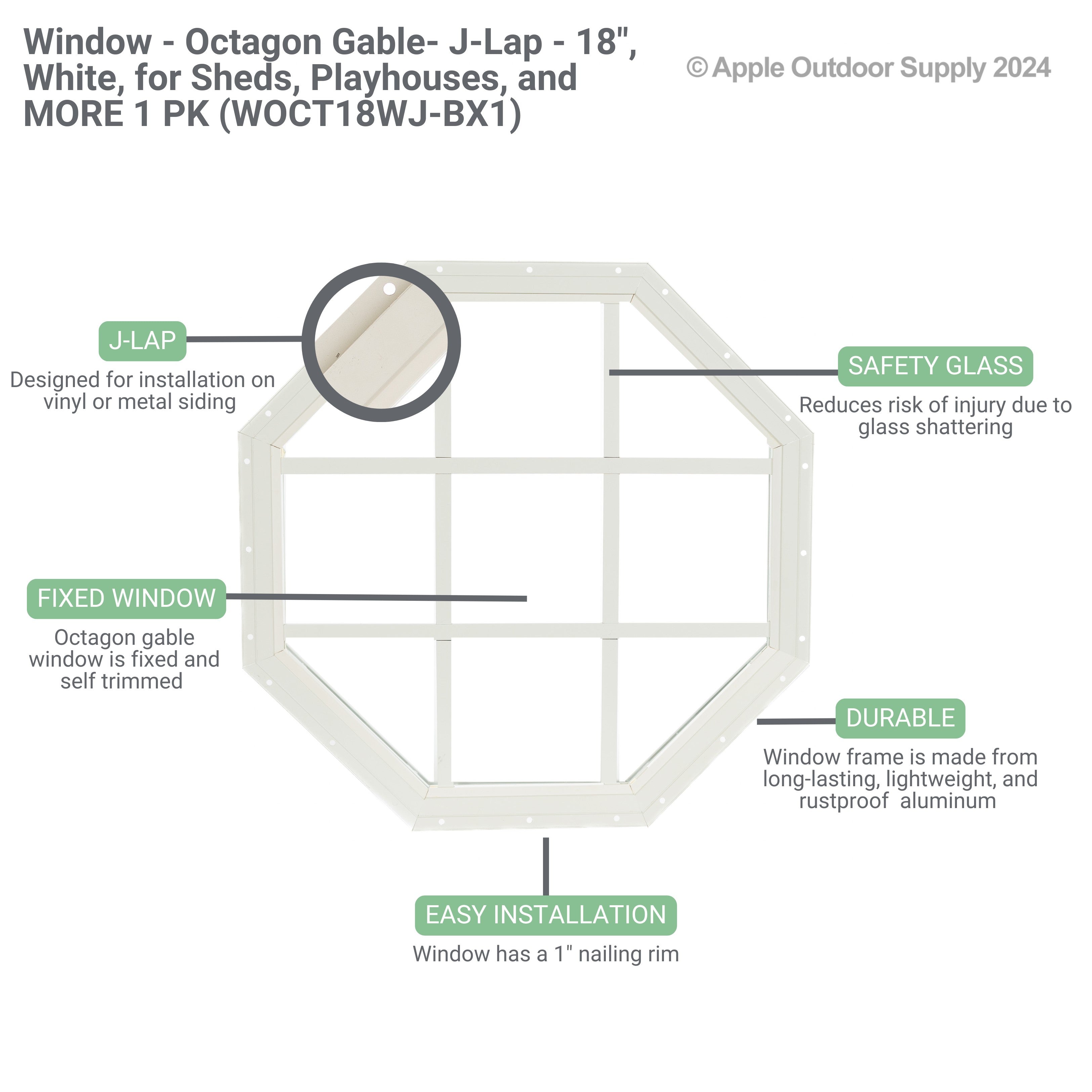 18" Octagon Gable J-Lap Mount White Window for Sheds, Playhouses, and MORE