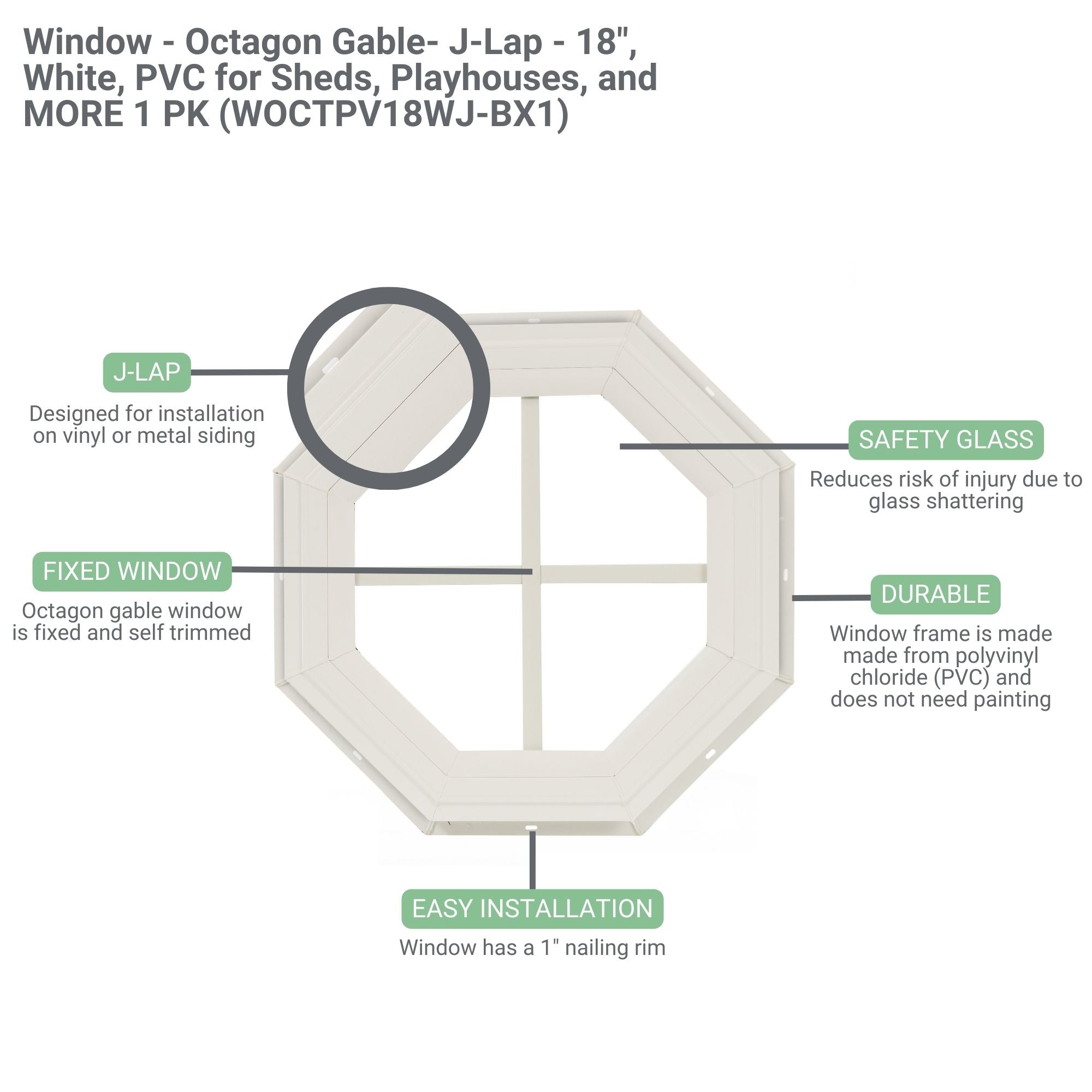 18" Octagon Gable J-Lap Shed Window,  PVC