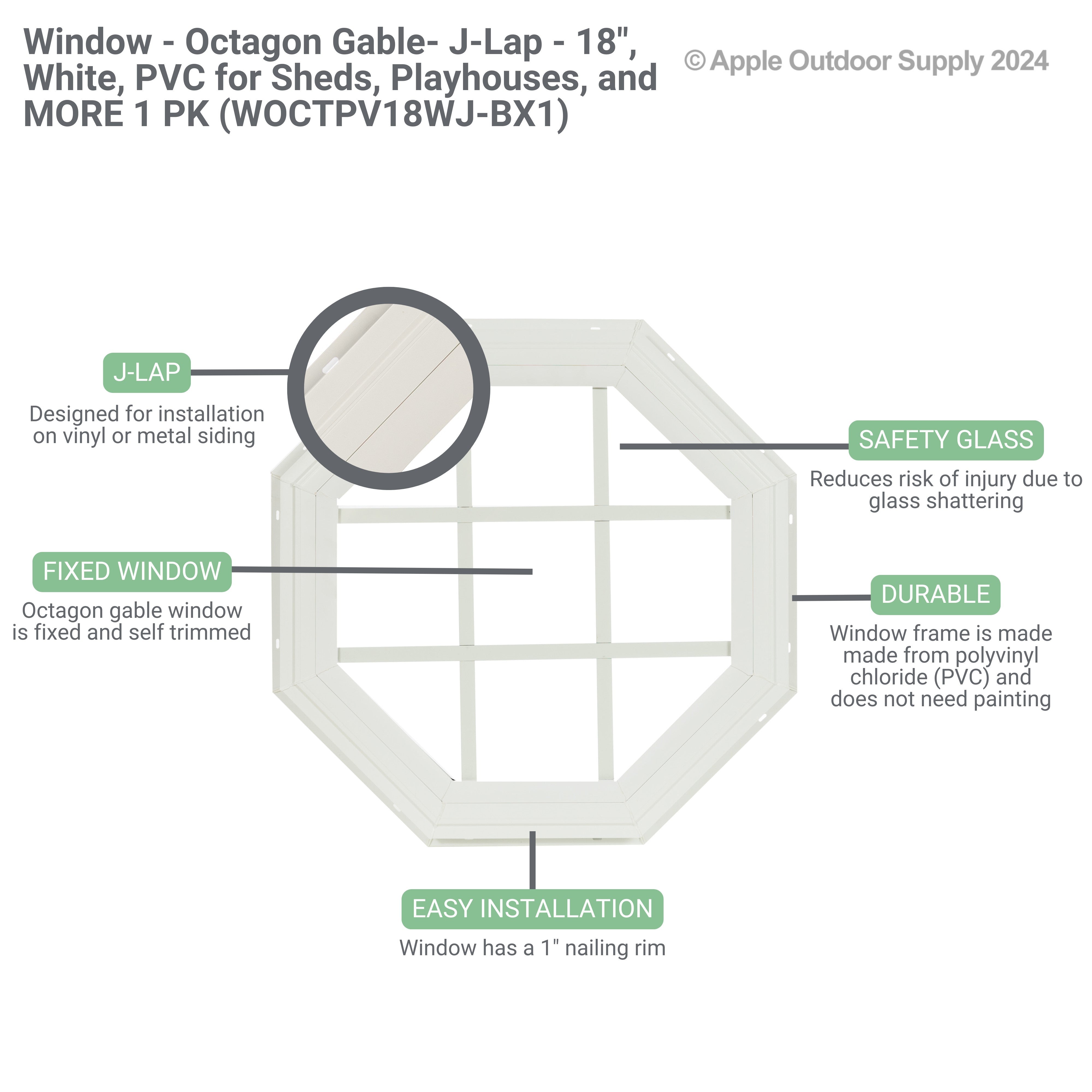 18" Octagon Gable J-Lap Mount PVC White Window with Grids for Sheds, Playhouses, and MORE