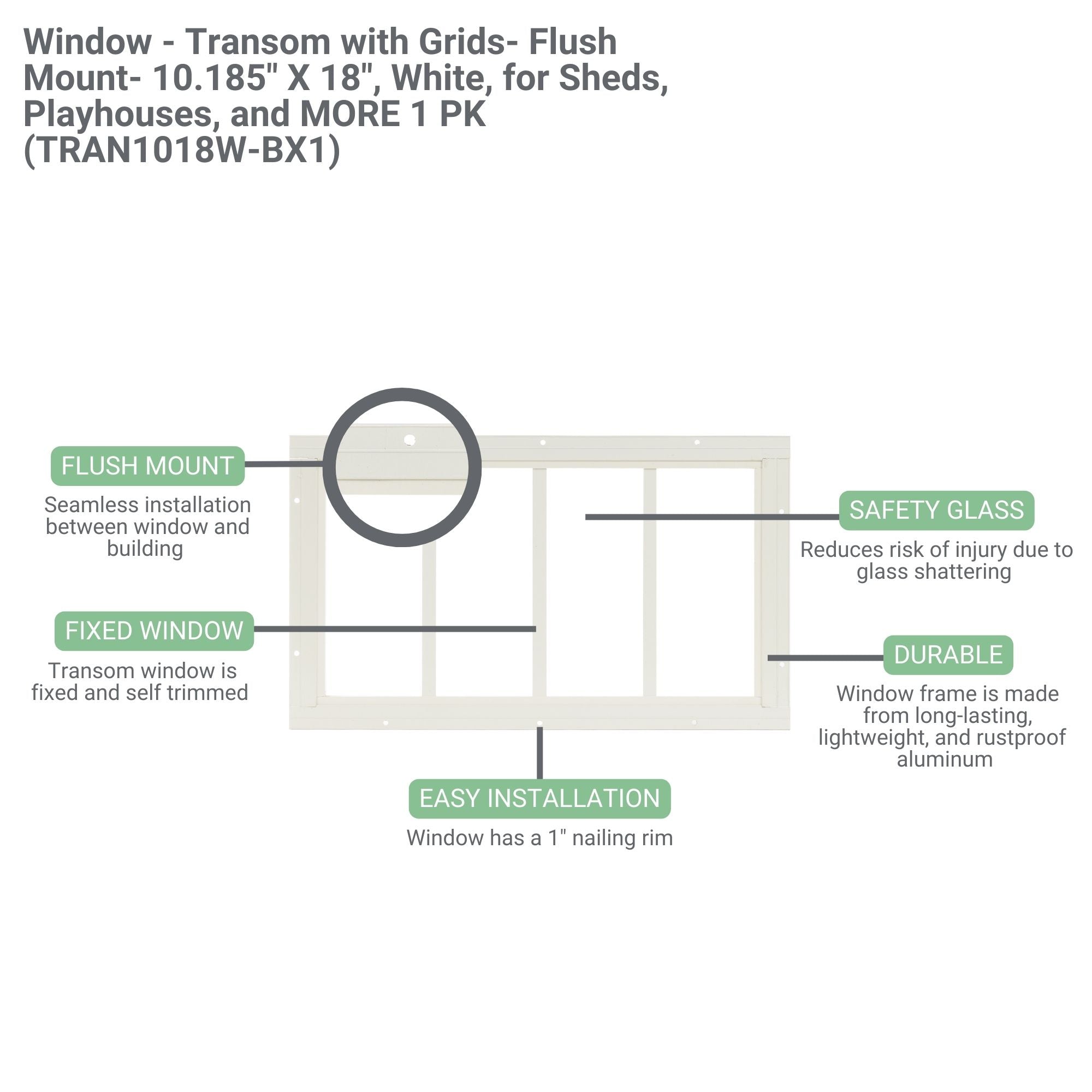 10.185" X 18" Transom Flush Mount Shed Window